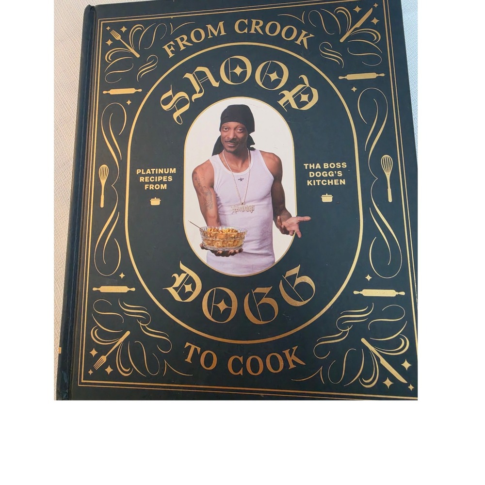 Snoop Dogg From Crook to Cook Platinum Recipes Hardcover Cookbook 9781452179612